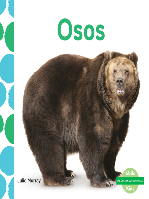 Title details for Osos (Bears) by Julie Murray - Available